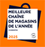 Meilleure chaine de magasin de l'année 2025
